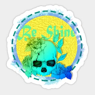 Be shine Sticker